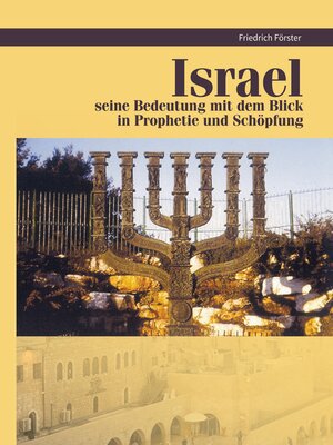 cover image of Israel Prophetie und Schöpfung